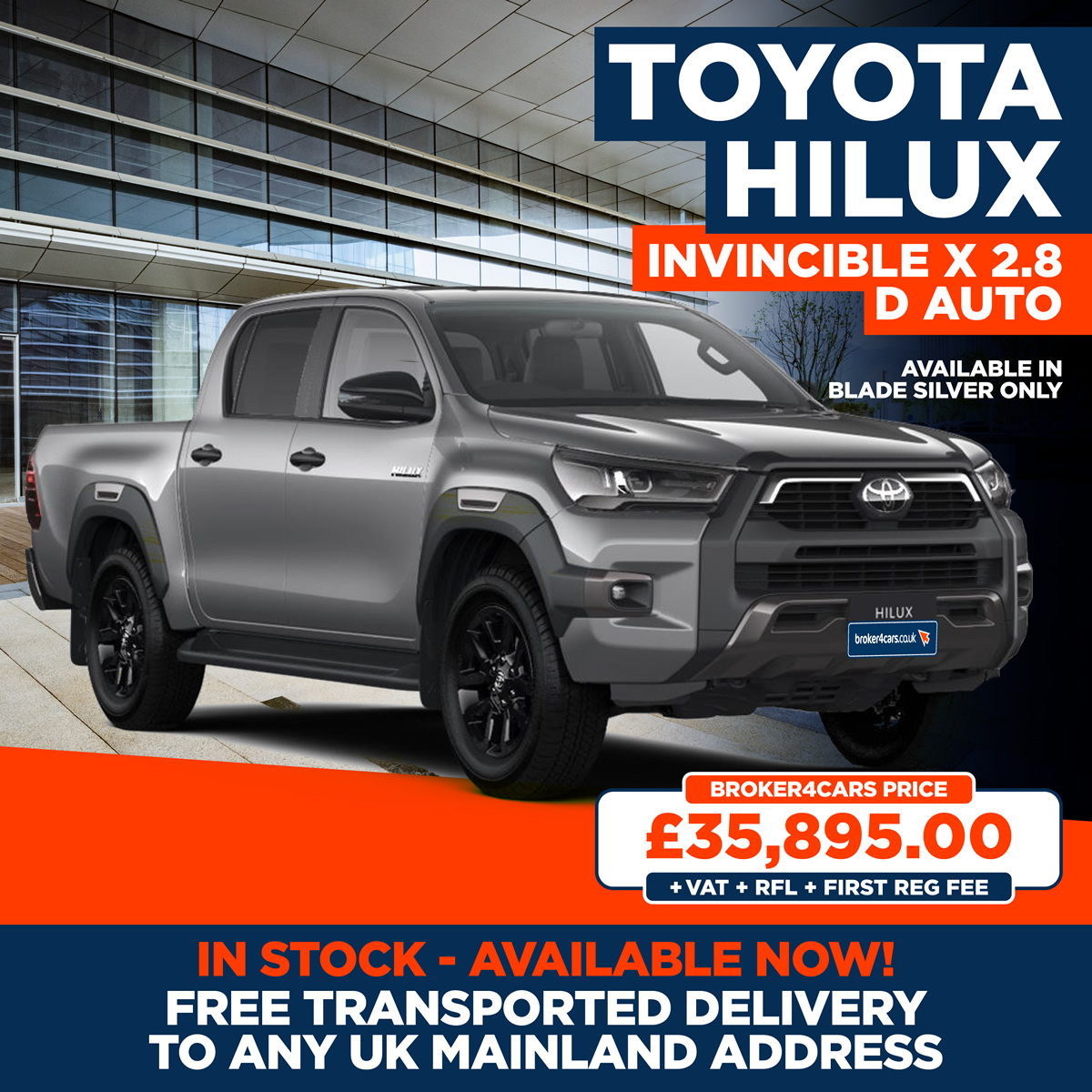 Toyota Hilux Invincible X 2.8 D Auto. Available in Blade Silver only. In stock - available now. Free transported delivery to any uk mainland address. Broker4Cars Price £35,895 OTR