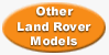 Click to view other Land Rover models