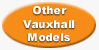 Click to view other Vauxhall models