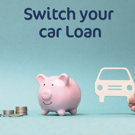 Switch your car Loan