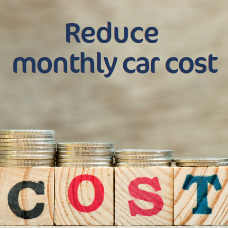 Reduce monthly car cost